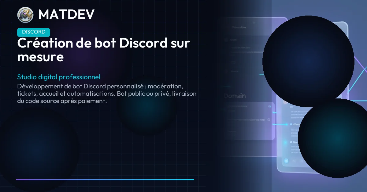 Création de bot Discord sur mesure | MatDev