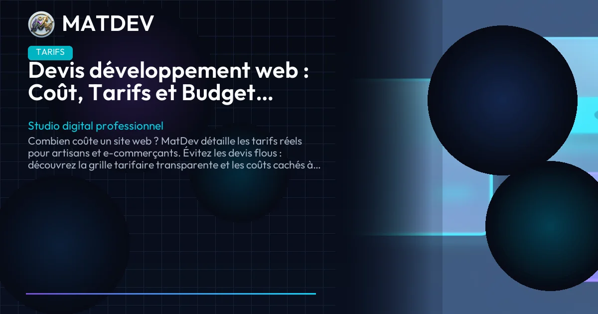Devis développement web : Coût, Tarifs et Budget MatDev
