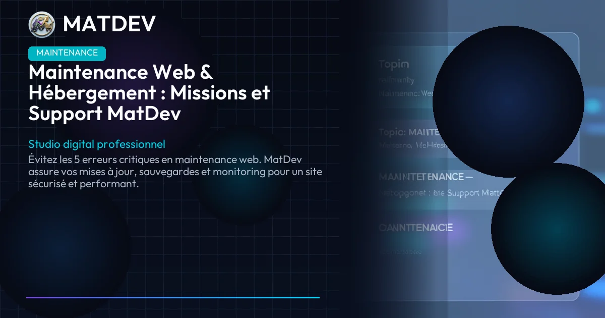 Maintenance Web & Hébergement : Missions et Support MatDev