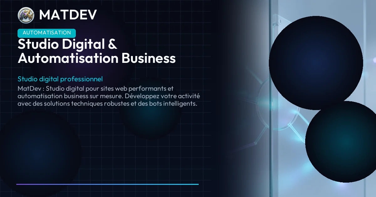 Studio Digital & Automatisation Business | MatDev